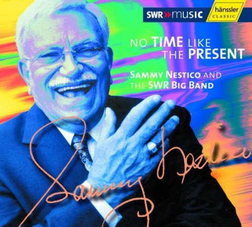 No time like the present - Sammy Nestico and the SWR band