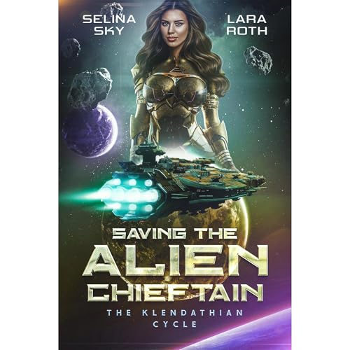 Saving the Alien Chieftain : Lara Roth, Selina Sky episode artwork