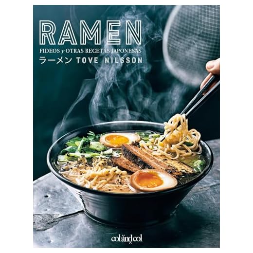Ramen. Fideos y otras recetas japonesas (Comerse el mundo)