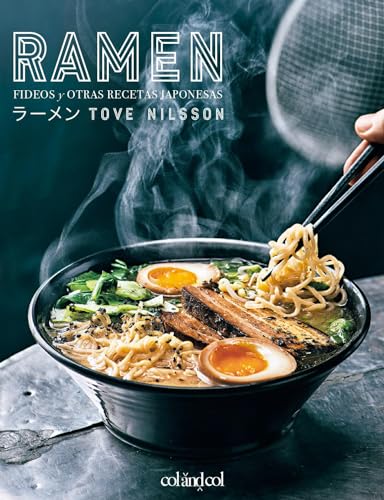 Ramen. Fideos y otras recetas japonesas (Comerse el mundo)