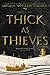 Thick as Thieves (Queen's Thief)