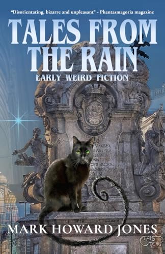 Cover of Tales from the Rain: Early Weird Fiction