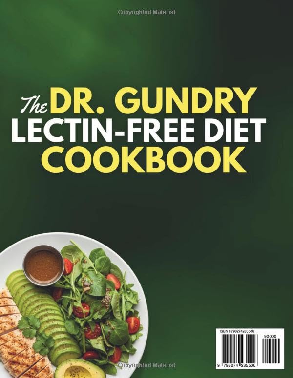 Image of The Dr. Gundry's Lectin-Free Diet Cookbook: 365 Days of Delicious, Gut-Boosting Recipes to Support Weight Loss, Fight Inflammation, and Restore Your Energy Based on the Principles of Dr. Steven Gundry