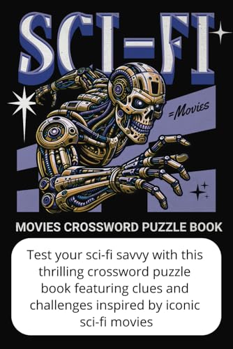 Sci-Fi Movies & Cult Classics - Crossword Book: Test your knowledge of popular classic science fiction movies and similar topics. For holiday, free time, and fun! image 2