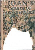 JOAN'S GARDEN OF ADVENTURE by LILIAN GARIS Grosset & Dunlalp 1924 Reprint HC B08L6J53NC Book Cover
