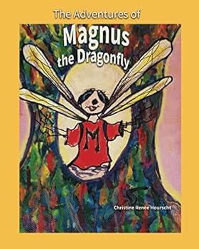 The Adventures of Magnus the Dragonfly
