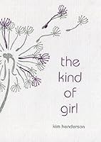 The Kind of Girl 0988764520 Book Cover