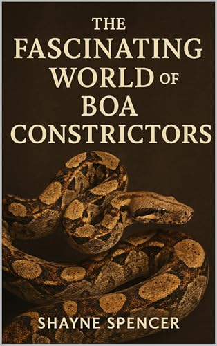 The Fascinating World of Boa Constrictors