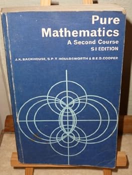 Paperback Pure Mathematics: A Second Course: 2nd Course Book