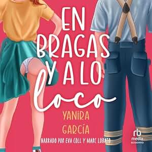 En bragas y a lo loco [Partying in My Panties]