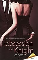 Tout ou rien, Tome 2 : L'obsession de Knight 2897869933 Book Cover