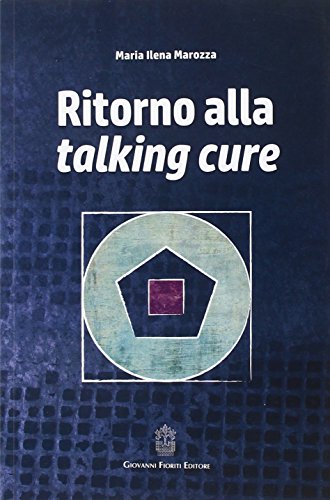 Ritorno alla talking cure