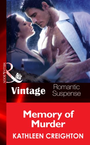 Memory Of Murder (The Taken, Book 5) (Mills & Boon Vintage Romantic Suspense) (English Edition) - Creighton, Kathleen
