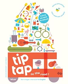 Hardcover tip tap on the road: Mon imagier interactif in english [French] Book