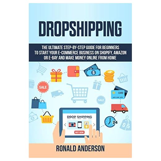 Dropshipping: The Ultimate Step-by-Step Guide for Beginners to Start your E-Commerce Business on Shopify, Amazon or E-Bay and Make Money Online From Home
