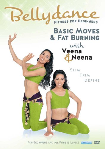 Bellydance Twins: Fitness for Beginners - Basic Moves & Fat Burning with Veena & Neena