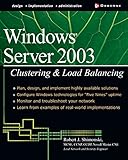  Windows Server 2003 Clustering & Load Balancing (Osborne Networking) (English Edition)