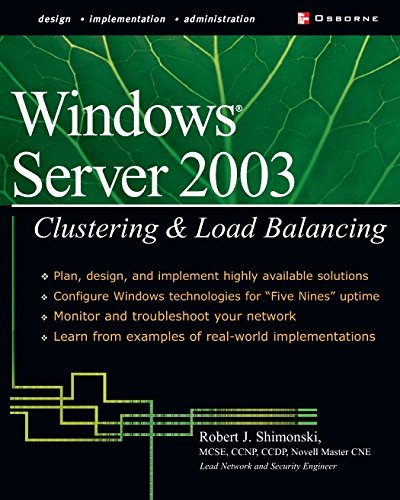  Windows Server 2003 Clustering & Load Balancing (Osborne Networking) (English Edition)