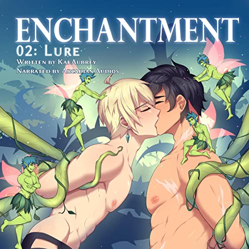 Enchantment, Part II: Lure Audiolibro Por Kai Aubrey arte de portada