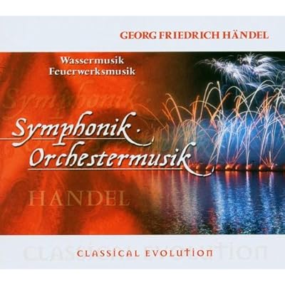 Wassermusik/Feuerwerkmusik