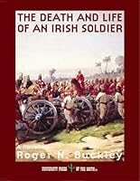 The Death and Life of an Irish Soldier 1931948658 Book Cover