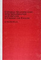 Universal Quantification with Skolemization as Evidenced in Chinese and English 0773462406 Book Cover