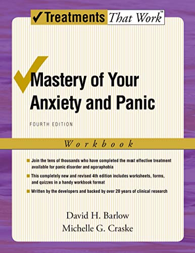 Mastery of Your Anxiety and Panic: Workbook (Treatments That Work)