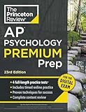 Princeton Review AP Psychology Premium Prep, 23rd Edition: 4 Practice Tests + Digital Practice Online + Content Review (College Test Preparation)