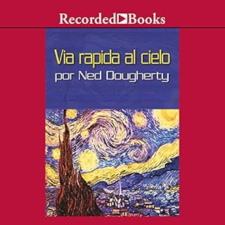 via rapida al cielo Audiolibro Por Ned Dougherty arte de portada