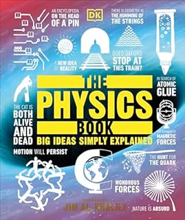 The Physics Book: Big Ideas Simply Explained
