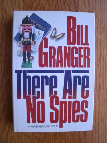 There Are No Spies by Bill Granger (1986-11-01) B01K3JVRWW Book Cover