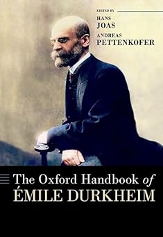 The Oxford Handbook of Émile Durkheim (Oxford Handbooks)-Wow! eBook