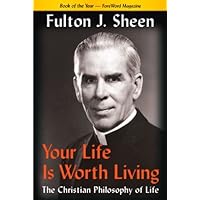 Your Life Is Worth Living