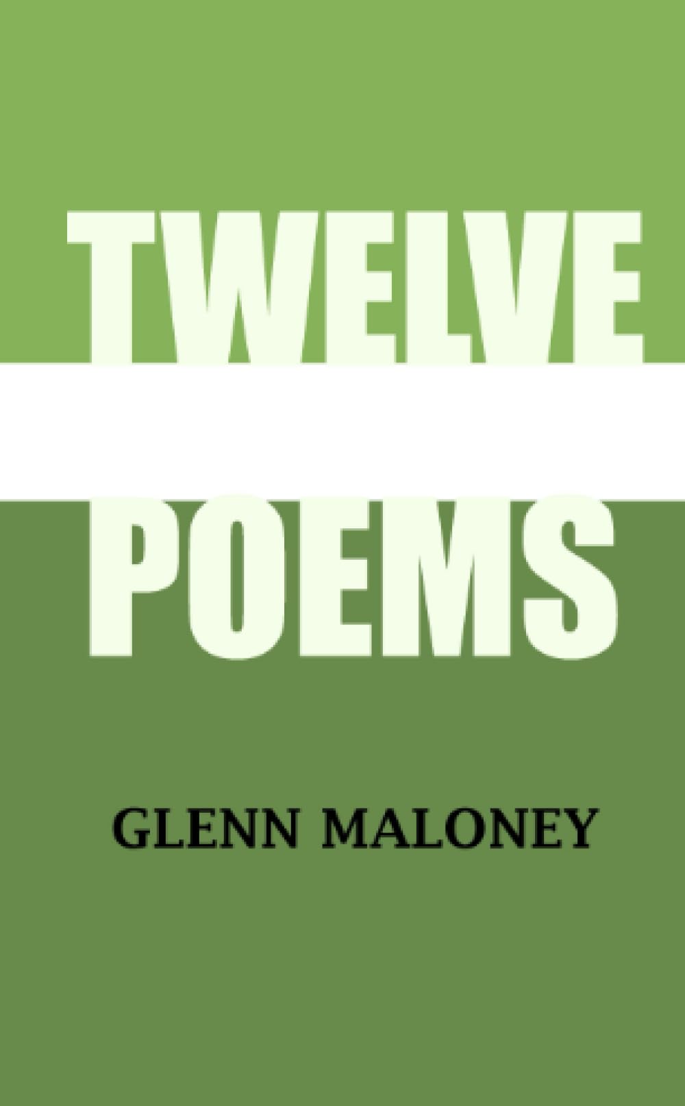 Twelve Poems
