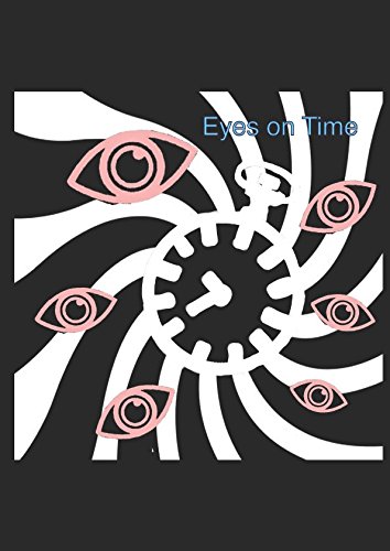 Photo de Eyes on Time: By Thomas Tallis Creative Writers