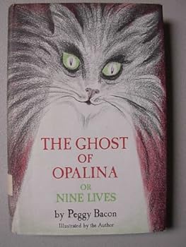 Hardcover The Ghost of Opalina, or Nine Lives Book
