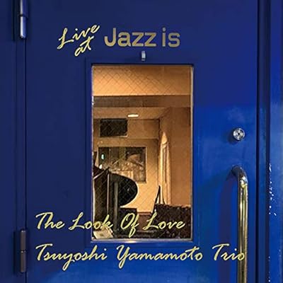Live At Jazz Is The Look Of Love