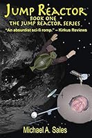 Jump Reactor: Book One, the Jump Reactor Series 1942995113 Book Cover