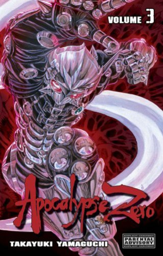 Apocalypse Zero Apocalypse Zero Volume 3 (6): Yamaguchi, Takayuki: 9781586556907 ...