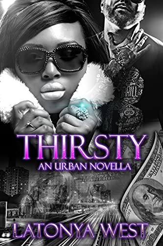 Thirsty: An Urban Novella