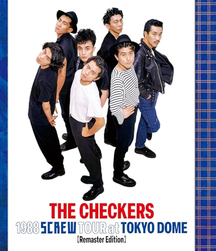 チェッカーズ 1988 SCREW TOUR at 東京ドーム[Remaster Edition] - チェッカーズ (特典なし) [Blu-ray]のサムネイル