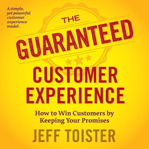 The Guaranteed Customer Experience by Jeff Toister episode artwork