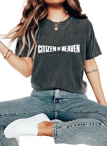 Comfort Colors T-Shirt Citizen of Heaven Shirt, Funny Religious Shirt, Christian Shirt, Bible Verse Shirt, Jesus Christian Tee