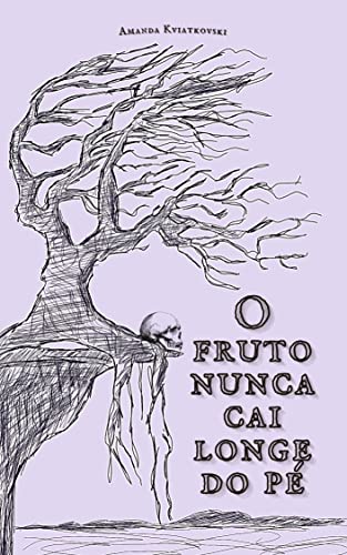 Amazon.com.br eBooks Kindle: O fruto nunca cai longe do pé, Kviatkovski ...