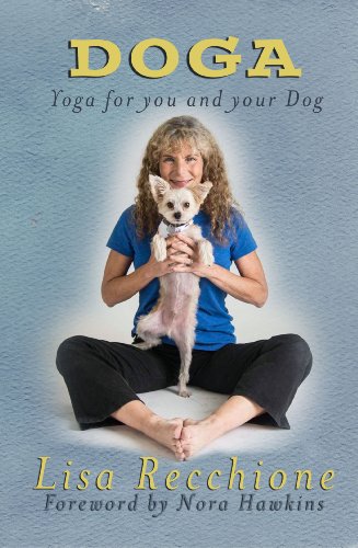 Doga: Yoga for You and Your Dog