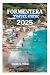 FORMENTERA TRAVEL GUIDE 2025: Discover the Secrets Paradise of the Balearics
