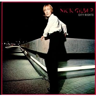 Gilder, Nick City Nights LP Chrysalis CHR1202 EX/EX 1978