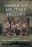 The Oxford Companion to American Military History B01F9FV4OG Book Cover