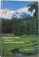 Footprints in Time, a History of Lassen Volcanic National Park B001H5HE42 Book Cover