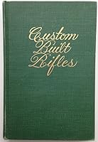 Custom built rifles B0007EIM5E Book Cover